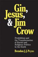 Gin, Jesus, And Jim Crow