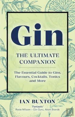 Bertrand.pt - Gin: The Ultimate Companion