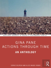 Gina Pane: Actions Through Time