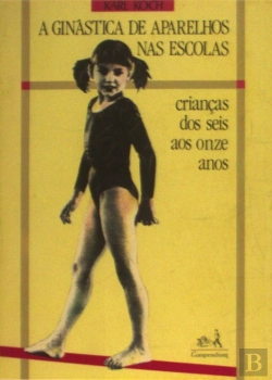 Bertrand.pt - Ginástica de Aparelhos na Escola Primária