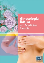 Ginecologia Básica em Medicina Familiar
