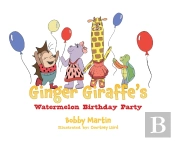Ginger Giraffe'S Watermelon Birthday Party