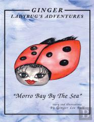 Ginger Lady Bug'S Adventures ''Morro Bay By The Sea''