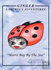 Ginger Lady Bug'S Adventures ''Morro Bay By The Sea''
