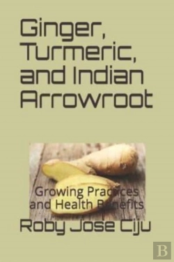 Bertrand.pt - Ginger, Turmeric, And Indian Arrowroot