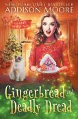 Gingerbread And Deadly Dread