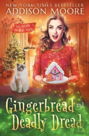 Gingerbread And Deadly Dread
