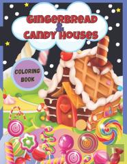 Gingerbread & Candy Houses