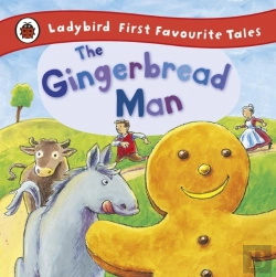 Bertrand.pt - Gingerbread Man: Ladybird First Favourite Tales