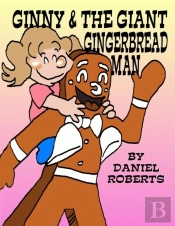 Ginny And The Giant Gingerbread Man