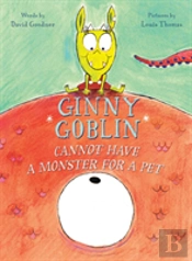 Ginny Goblin Cannot Have A Monster Pet