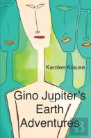 Gino Jupiter'S Earth Adventures