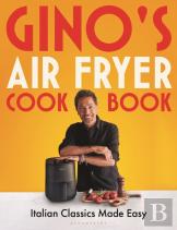 Gino'S Air Fryer Cookbook