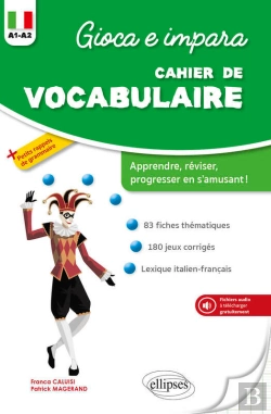 Bertrand.pt - Gioca E Impara. Cahier De Vocabulaire Italien. A1-A2