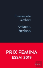 Giono, Furioso