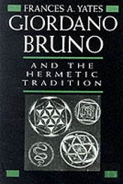 Giordano Bruno And The Hermetic Tradition