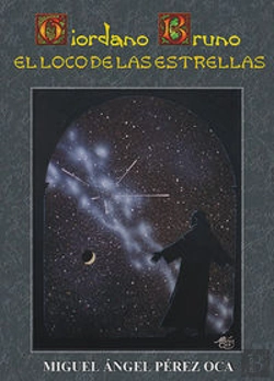 Bertrand.pt - Giordano Bruno, El Loco De Las Estrellas