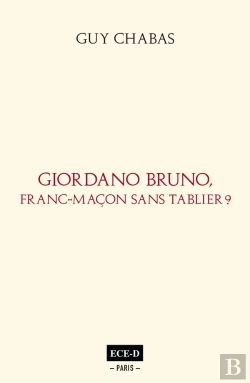 Bertrand.pt - Giordano Bruno, Franc-Maçon Sans Tablier ?
