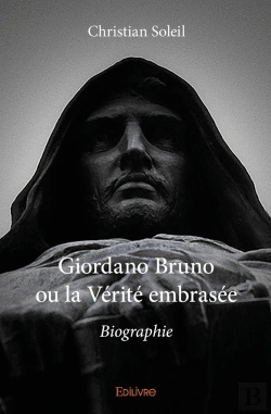 Bertrand.pt - Giordano Bruno Ou La Vérité Embrasée
