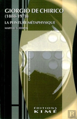 Bertrand.pt - Giorgio De Chirico (1888-1978) ; La Peinture Métaphysique
