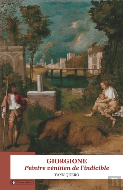 Bertrand.pt - Giorgione : Peintre Vénitien De L'Indicible