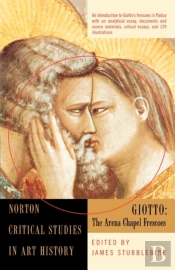 Giotto: The Arena Chapel Frescoes