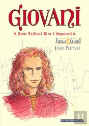 Giovani ; À Coeur Vaillant, Rien D'Impossible ; Paroles Et Croquis