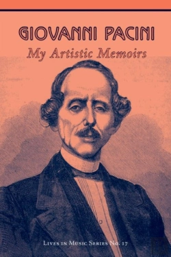 Bertrand.pt - Giovanni Pacini - My Artistic Memoirs