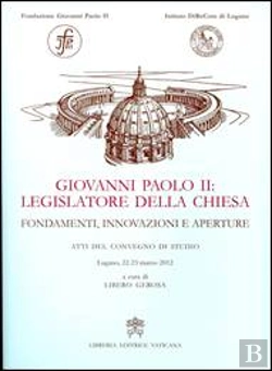 Bertrand.pt - Giovanni Paolo II: Legislatore Della Chiesa 