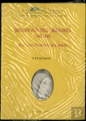 Giovanni Pico Della Mirandola (1463-1494)