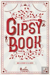 Gipsy Book Tome 7 : Sur Le Devant De La Scène