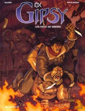 Gipsy Tome 2 : Les Feux De Sibérie