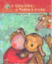 Gira Gira, o Pedro e o Cão