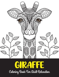 Bertrand.pt - Giraffe Coloring Book For Adult Relaxation