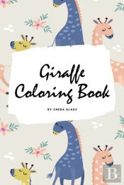 Giraffe Coloring Book For Children (6x9 Coloring Book / Activity Book)