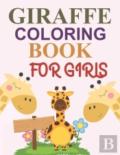 Giraffe Coloring Book For Girls
