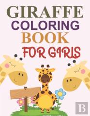 Giraffe Coloring Book For Girls
