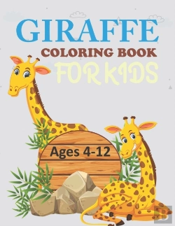 Bertrand.pt - Giraffe Coloring Book For Kids Ages 4-12