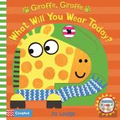 Giraffe, Giraffe What Will You Wear Today?