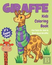 Giraffe Kids Coloring Book +Fun Facts For Kids To Read About Giraffes