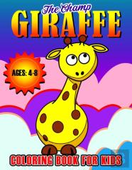 Giraffe ''The Champ'' Coloring Book For Kids Ages
