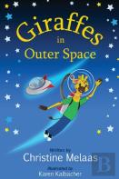 Giraffes In Outer Space