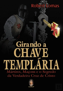 Bertrand.pt - Girando a Chave Templária