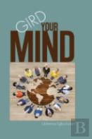 Gird Your Mind
