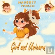 Girl And Unicorn - Naughty Princess