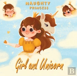 Bertrand.pt - Girl And Unicorn - Naughty Princess