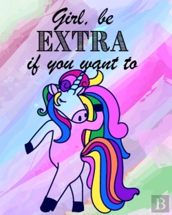 Bertrand.pt - Girl, Be Extra If You Want - Blank Rainbow Lined