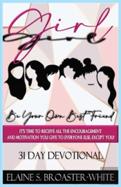 Girl, Be Your Own Best Friend