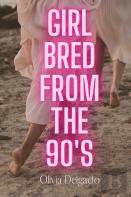 Girl Bred From The 90s