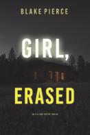 Girl, Erased (An Ella Dark Fbi Suspense Thriller-Book 6)